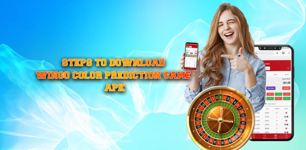 Steps to Download Wingo Color Prediction Game APK