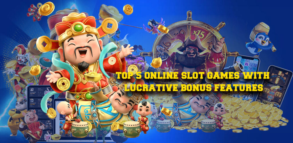 Top 5 Online Fc Slot Games with Lucrative Bonus Features